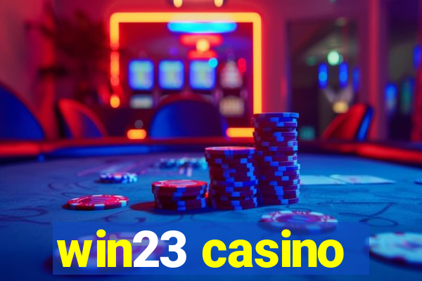 win23 casino